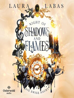 cover image of Night of Shadows and Flames – Die Ewige Nacht (Night of Shadows and Flames 2)